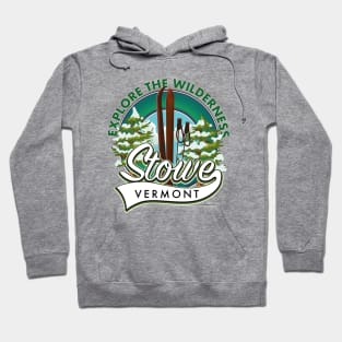 Stowe Vermont explore the Wilderness ski Hoodie